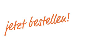 jetzt bestellen!